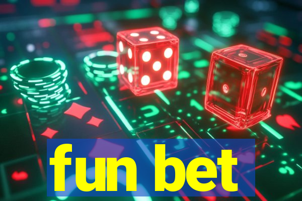 fun bet